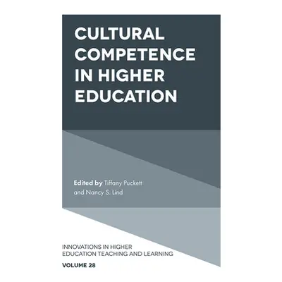 "Cultural Competence in Higher Education" - "" ("Puckett Tiffany")