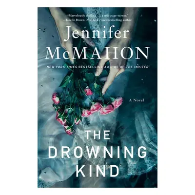 "The Drowning Kind" - "" ("McMahon Jennifer")