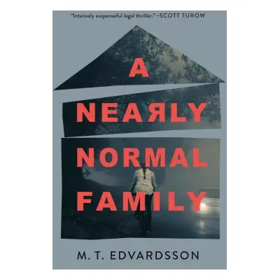 "A Nearly Normal Family" - "" ("Edvardsson M. T.")