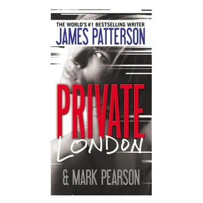 "Private London" - "" ("Patterson James")