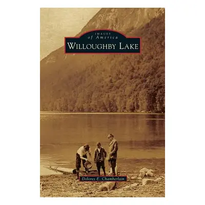 "Willoughby Lake" - "" ("Chamberlain Dolores E.")