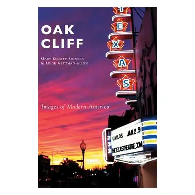 "Oak Cliff" - "" ("Skinner Mary Elliott")