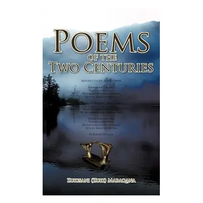 "Poems of the Two Centuries" - "" ("Maraqana Zukisani (Zuki)")