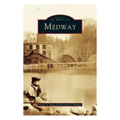 "Medway" - "" ("Hoag Grace G.")