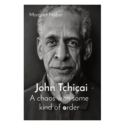 "John Tchicai: A chaos with some kind of order" - "" ("Naber Margriet")