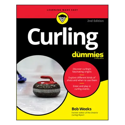 "Curling for Dummies" - "" ("Weeks Bob")