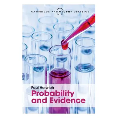 "Probability and Evidence" - "" ("Horwich Paul")