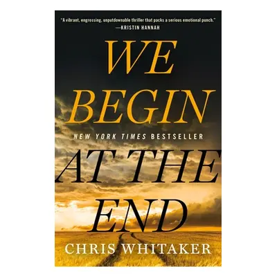 "We Begin at the End" - "" ("Whitaker Chris")