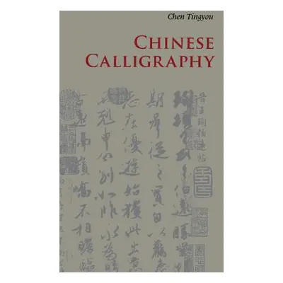 "Chinese Calligraphy" - "" ("Chen Tingyou")