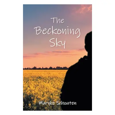 "The Beckoning Sky" - "" ("Schouten Maryke")