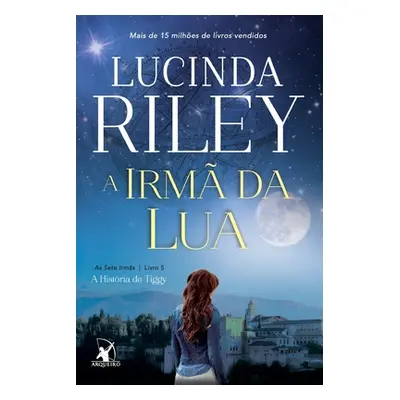 "A irm da lua" - "" ("Riley Lucinda")