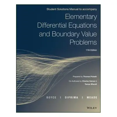 "Elementary Differential Equations and Boundary Value Problems" - "" ("Boyce William E.")