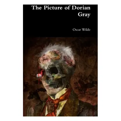 "The Picture of Dorian Gray" - "" ("Wilde Oscar")