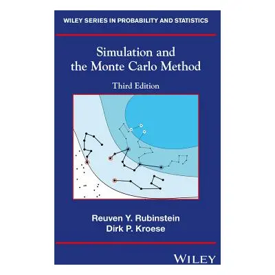 "Simulation and the Monte Carlo Method" - "" ("Rubinstein Reuven Y.")