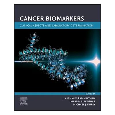 "Cancer Biomarkers: Clinical Aspects and Laboratory Determination" - "" ("Ramanathan Lakshmi V."