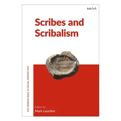 "Scribes and Scribalism" - "" ("Leuchter Mark")