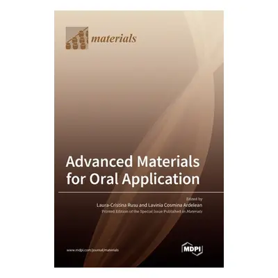 "Advanced Materials for Oral Application" - "" ("Rusu Laura Cristina")