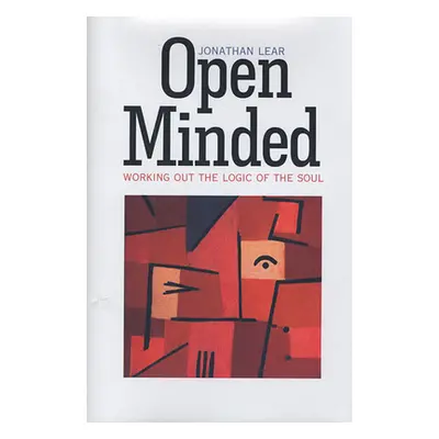 "Open Minded: Working Out the Logic of the Soul" - "" ("Lear Jonathan")