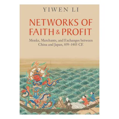 "Networks of Faith and Profit" - "" ("Li Yiwen")