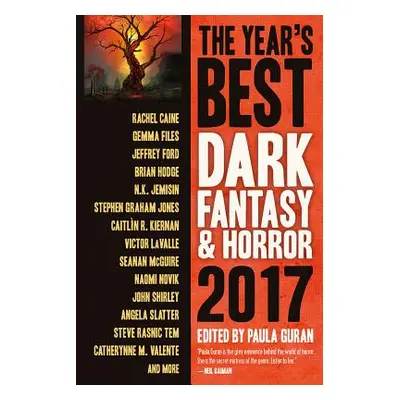 "The Year's Best Dark Fantasy & Horror 2017 Edition" - "" ("Guran Paula")