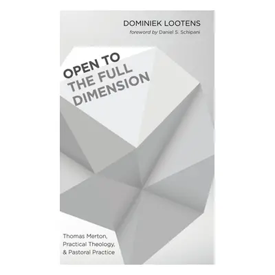 "Open to the Full Dimension" - "" ("Lootens Dominiek")