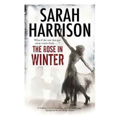 "The Rose in Winter" - "" ("Harrison Sarah")