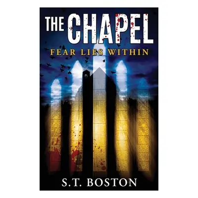 "The Chapel" - "" ("Boston S. T.")