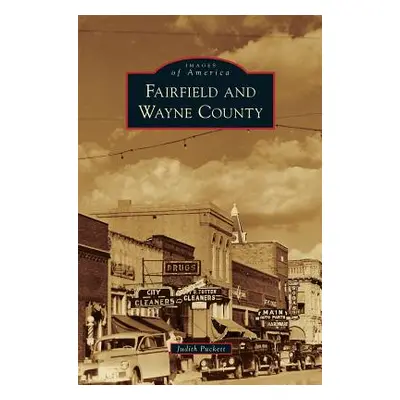 "Fairfield and Wayne County" - "" ("Puckett Judith")