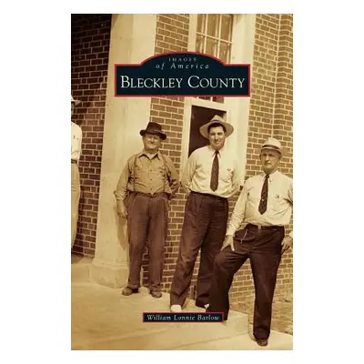 "Bleckley County" - "" ("Barlow William Lonnie")