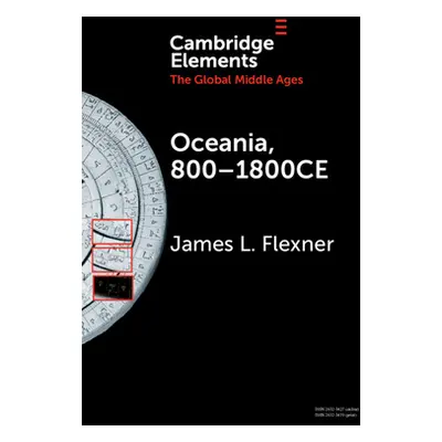 "Oceania, 800-1800CE" - "" ("Flexner James L.")