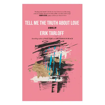 "Tell Me the Truth about Love" - "" ("Tarloff Erik")