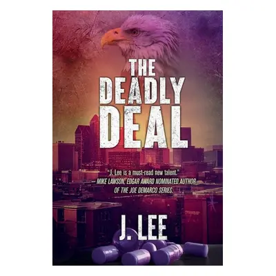 "The Deadly Deal" - "" ("Lee J.")