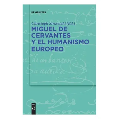 "Miguel de Cervantes y el humanismo europeo" - "" ("No Contributor")