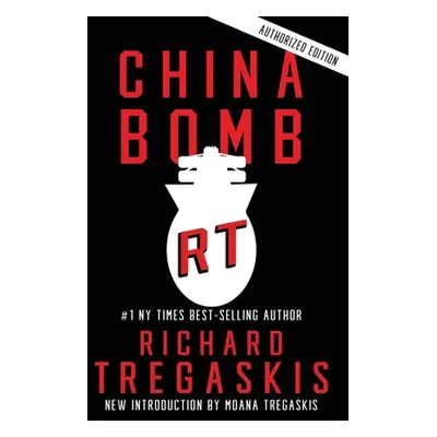 "China Bomb" - "" ("Tregaskis Richard")