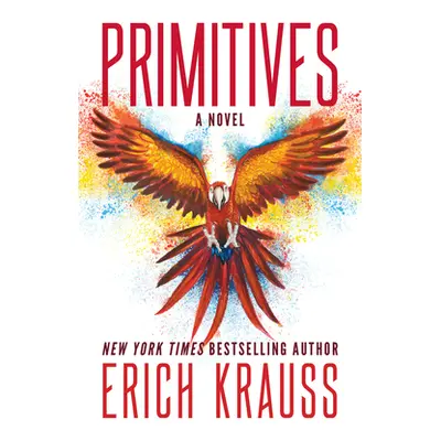 "Primitives" - "" ("Krauss Erich")