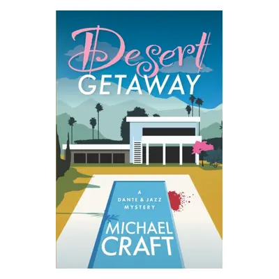 "Desert Getaway" - "" ("Craft Michael")