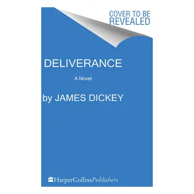 "Deliverance" - "" ("Dickey James")