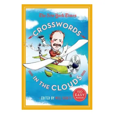 "The New York Times Crosswords in the Clouds: 150 Easy Puzzles" - "" ("New York Times")