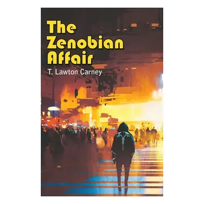 "The Zenobian Affair" - "" ("Carney T. Lawton")