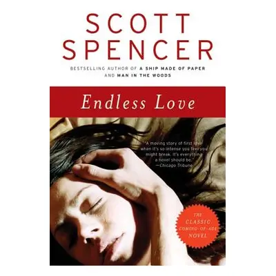 "Endless Love" - "" ("Spencer Scott")