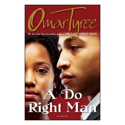 "Do Right Man" - "" ("Tyree Omar")