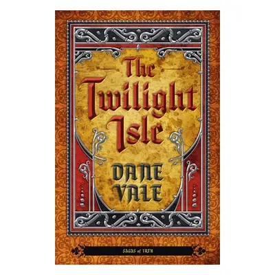 "The Twilight Isle" - "" ("Vale Dane")