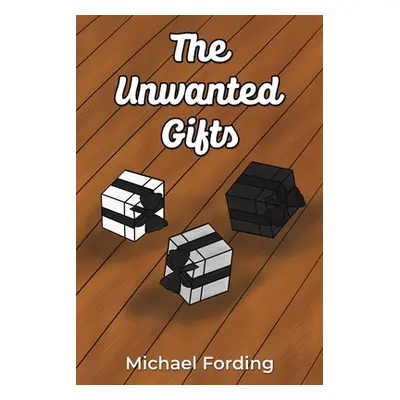 "The Unwanted Gifts" - "" ("Fording Michael")