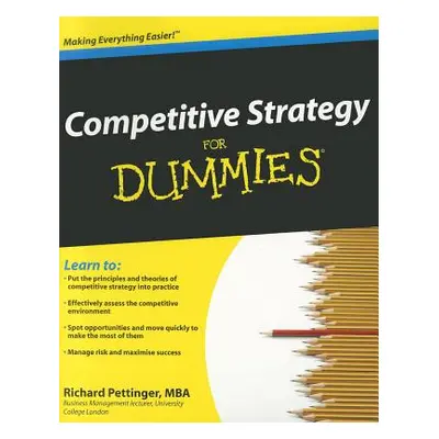 "Competitive Strategy for Dummies" - "" ("Pettinger Richard")