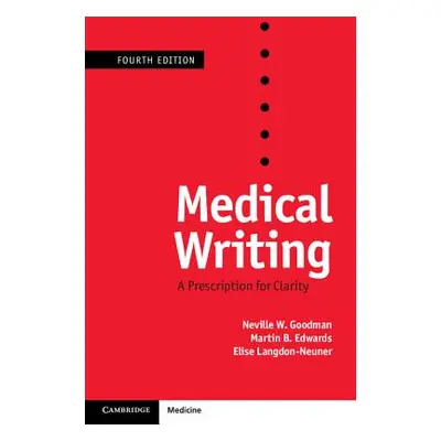 "Medical Writing" - "" ("Goodman Neville W.")