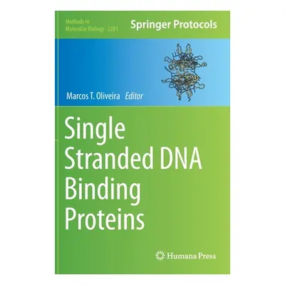 "Single Stranded DNA Binding Proteins" - "" ("Oliveira Marcos T.")