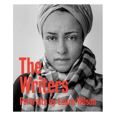 "The Writers: Portraits" - "" ("Wilson Laura")