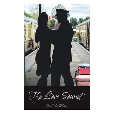 "The Love Sonnet" - "" ("Bhave Radhika")