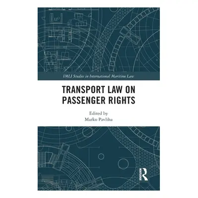 "Transport Law on Passenger Rights" - "" ("Pavliha Marko")