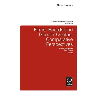 "Firms, Boards and Gender Quotas: Comparative Perspectives" - "" ("Teigen Mari")